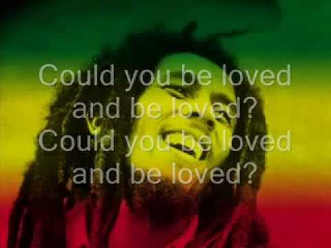 Bob Marley - Could you be loved - Lyrics