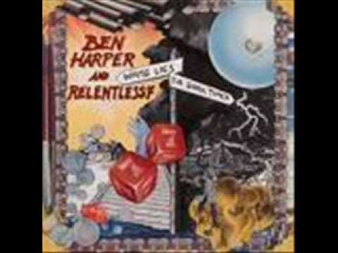 Ben Harper & Relentless7 - Faithfully Remain