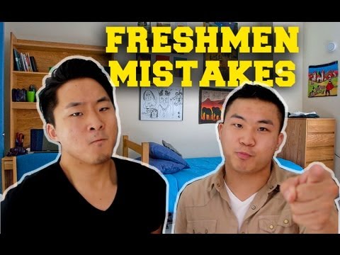 COLLEGE FRESHMEN MISTAKES