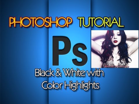 Photoshop Tutorial: Black & White with Color Highlights: Michelle Trachtenberg