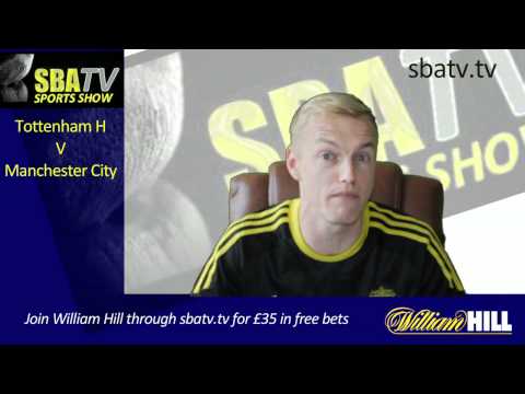 Watch Tottenham Hotspurs vs Man City Betting Odds