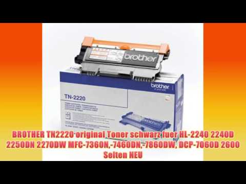 Beste BROTHER TN2220 original Toner schwarz fuer HL-2240 2240D 2250DN 2270DW MFC-7360N-7460DN-7860DW