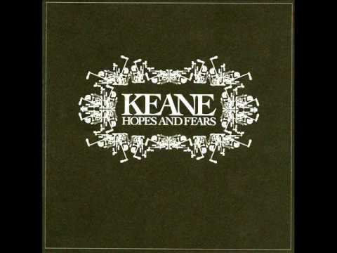 Keane - Hopes and fears - Full Album