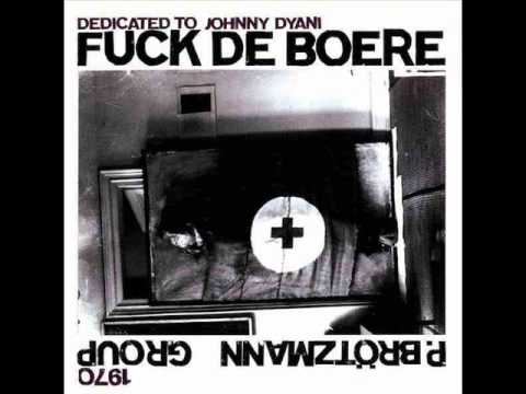 Peter Brötzmann Group - Fuck De Boere (1970)