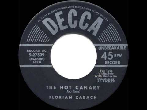 1951 HITS ARCHIVE: The Hot Canary - Florian Zabach