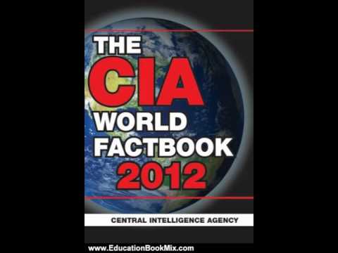 Education Book Review: The CIA World Factbook 2012 by Central Intelligence Agency