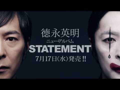 徳永英明 - Album 「STATEMENT」ダイジェスト