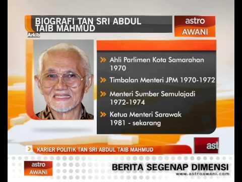 Karier politik Tan Sri Abdul Taib Mahmud