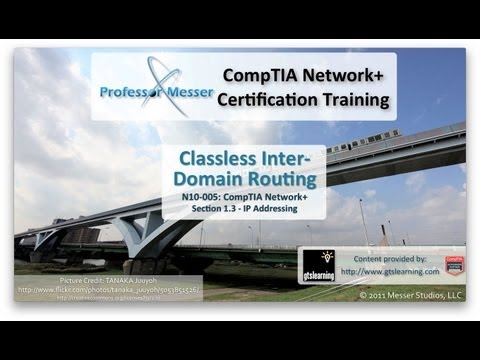 Classless Inter-Domain Routing - CompTIA Network+ N10-005: 1.3