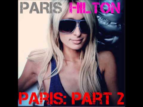 Paris Hilton - FULL ALBUM second album PARIS PART 2 official full album