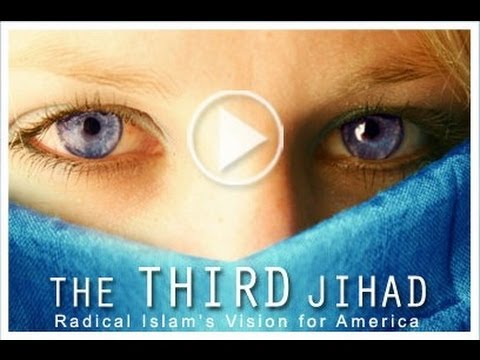 The Third Jihad - Radical Islam's Vision for America