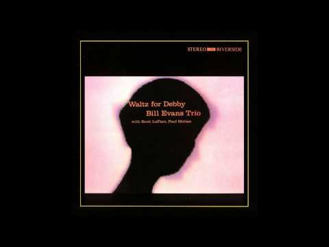 Bill Evans Trio  Waltz For Debby