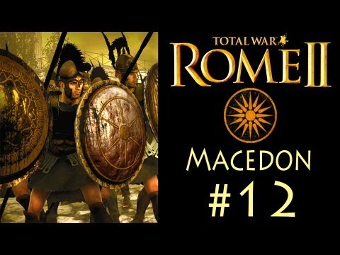 Total War: Rome 2 - Macedon Campaign (Legendary) - Part 12: 