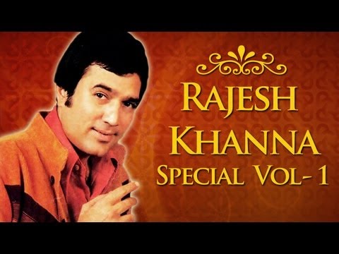 Rajesh Khanna Superhit Song Collection - Volume 1