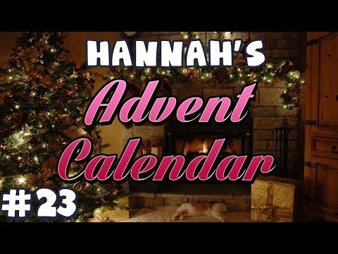 Hannah's Advent Calendar 2013 - Day 23