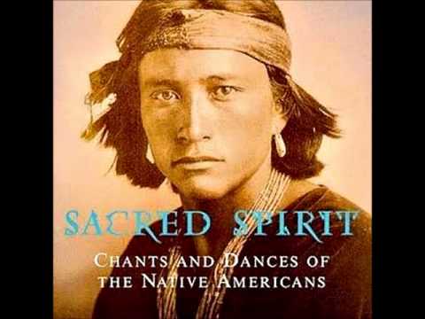 Sacred Spirit - (1998) Chants And Dances Of The Native Americans [Full Album]