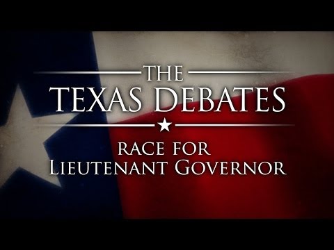 The Texas Debates: Race for Lieutenant Governor