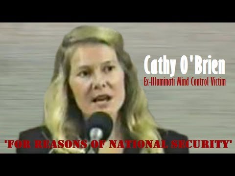 Cathy O'Brien: Ex-Illuminati Mind Control Victim