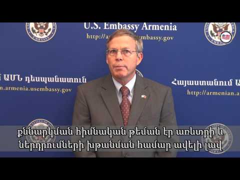 U.S. Armenian Joint Economic Task Force - Ambassador Heffern's Video Blog - Episode34