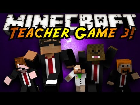 Minecraft Mini-Game : TEACHER 3!