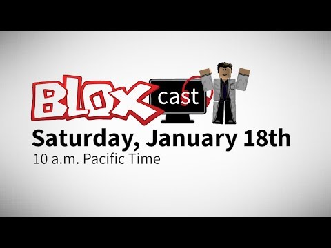 [Coming Soon] BLOXcast: Saturday, January 18 @ 10 a.m. PT