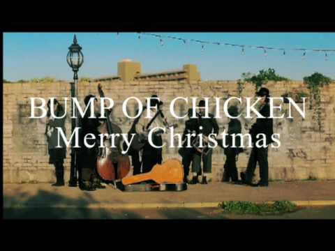 BUMP OF CHICKEN『Merry Christmas』Full Ver.