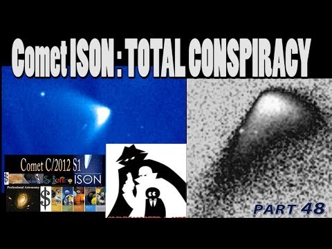 Comet ISON : TOTAL CONSPIRACY