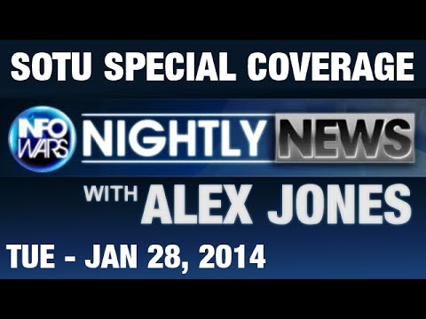 INFOWARS Nightly News SPECIAL: State Of The Union Coverage Tuesday January 28 2014