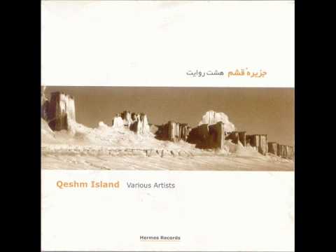 Qeshm Island - Ya Taleb Blues (Christophe Rezaï)