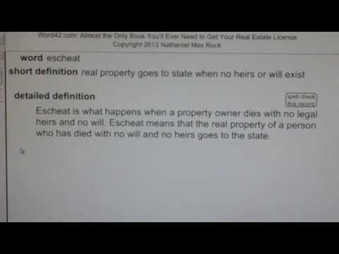 ESCHEAT Word42.com Real Estate License Study Guide