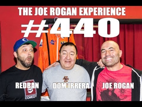 Joe Rogan Experience #440 - Dom Irrera