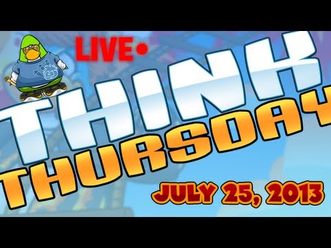 Club Penguin: Think Thursday Live Replay - July 25, 2013