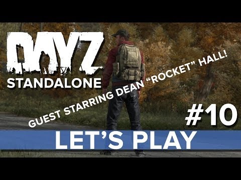 DayZ Standalone with guest star Dean 