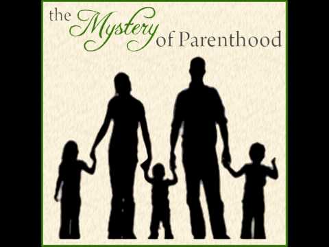 Mystery of Parenthood 07-03-13