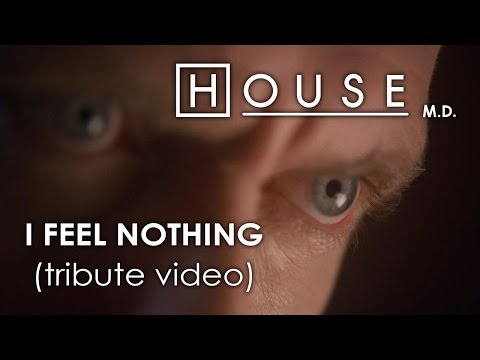 House M.D. - I Feel Nothing (tribute video)