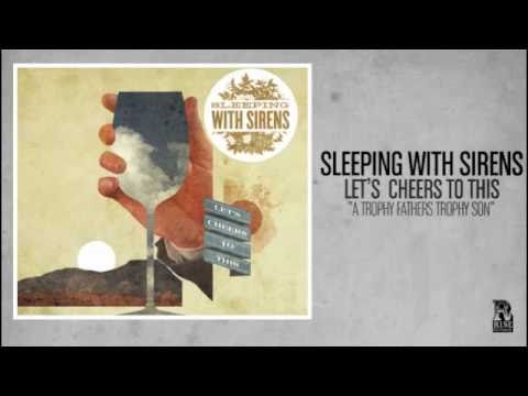 Sleeping With Sirens - A Trophy Father's Trophy Son (Official Audio)