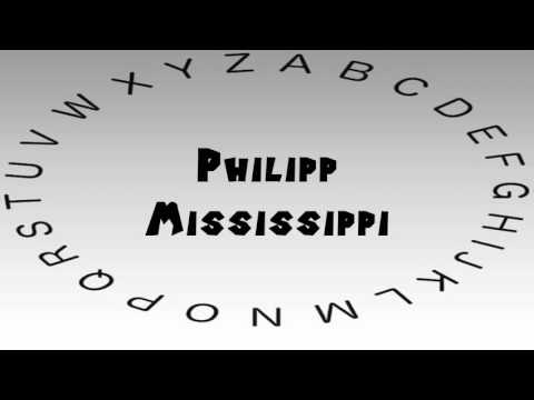 How to Say or Pronounce USA Cities — Philipp, Mississippi