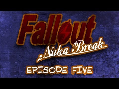 'Fallout: Nuka Break' the series - Episode Five