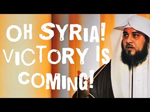 Oh Syria! - Victory Is Coming! ᴴᴰ ┇ Powerful Speech ┇ Sheikh Muhammad Al Arifi ┇ TDR ┇