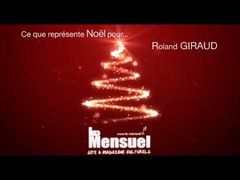 Roland Giraud en interview pour Le Mensuel vous raconte ses souvenirs de Noël