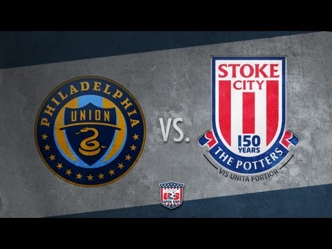 Philadelphia Union vs. Stoke City FC - 7/30/13