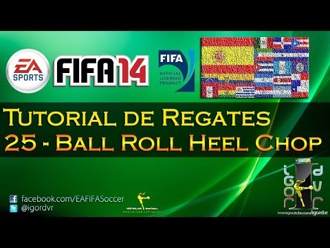 FIFA 14 - Tutorial de Regates 25 - Ball Roll Heel Chop | ESPAÑOL