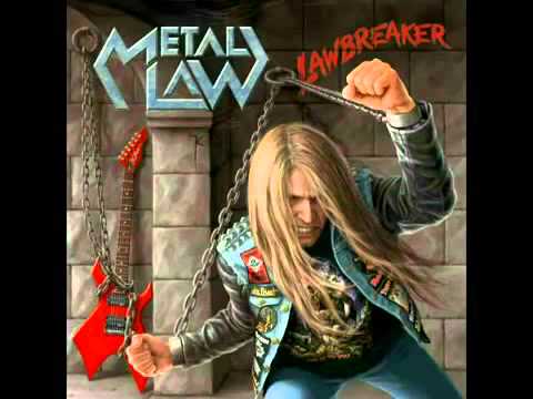 Metal Law - Heroes Never Die.