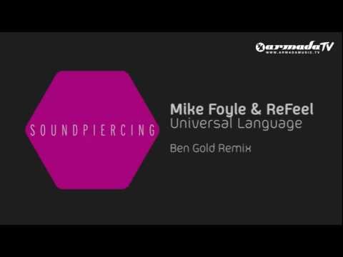 Mike Foyle & ReFeel - Universal Language (Ben Gold Remix)