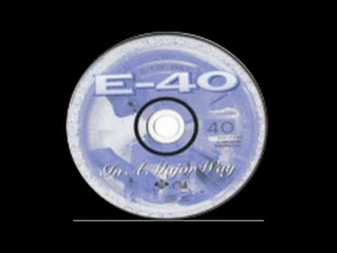 E-40 In A Major Way Full Album (1995)