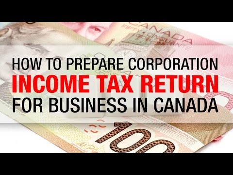 How to prepare corporation income tax return for business in Canada