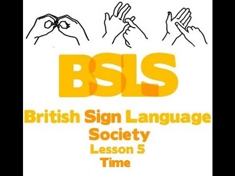 British Sign Language Lesson 5 - Time and the Calendar