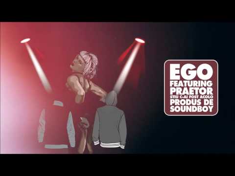 Ego feat. Praetor - Stiu c-ai fost acolo (Produs de Soundboy)