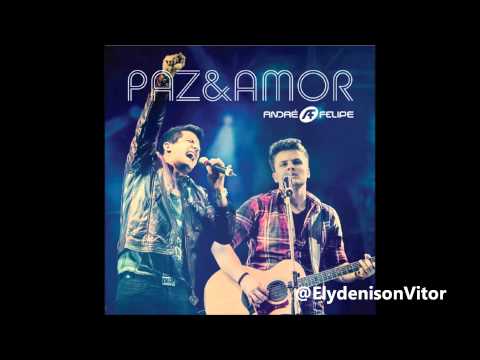 Adore - André e Felipe (Paz e Amor)