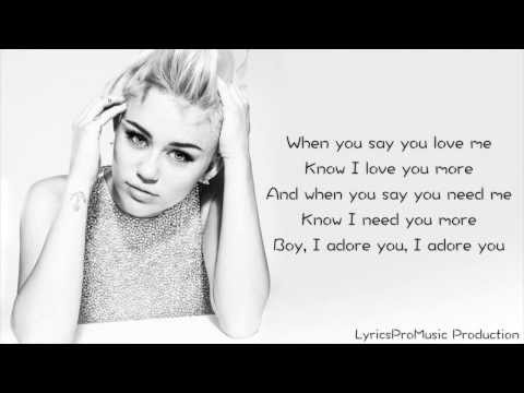 Miley Cyrus - Adore You (Lyrics)